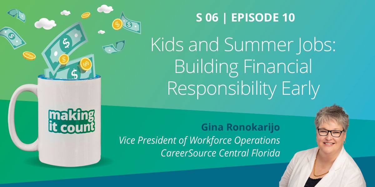 Season Finale: Kids and Summer Jobs: Building Financial Responsibility Early